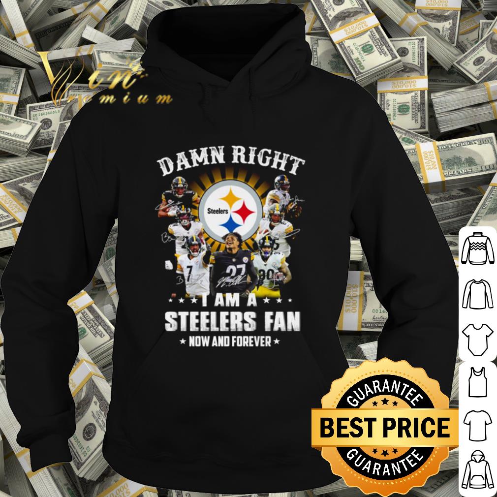 Best Damn Right I Am A Steelers Fan Now And Forever shirt 3681c4b2 best damn right i am a steelers fan now and forever shirt 4 - Best Damn Right I Am A Steelers Fan Now And Forever shirt