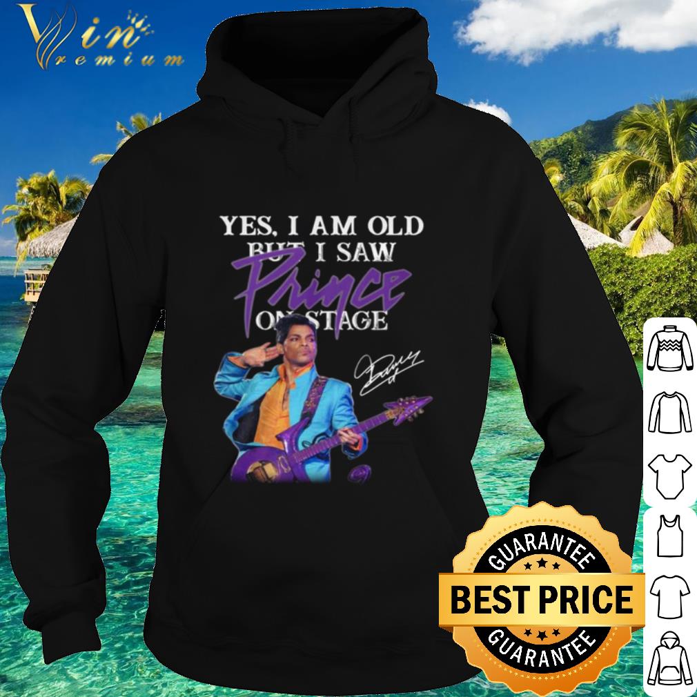 Nice Yes I Am Old But I Saw Prince On Stage Signature shirt 4b5479c7 nice yes i am old but i saw prince on stage signature shirt 4 - Nice Yes I Am Old But I Saw Prince On Stage Signature shirt
