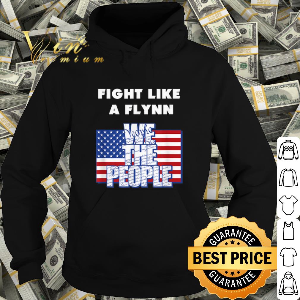 4cce918c best fight like a flynn we the people american flag shirt 4 - Best Fight Like a Flynn We the People American Flag shirt