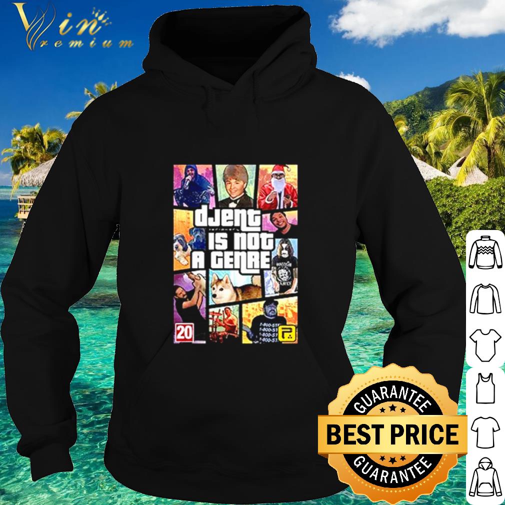 Premium Grand Theft Auto Djent is not a genre shirt 5b1508d3 premium grand theft auto djent is not a genre shirt 4 - Premium Grand Theft Auto Djent is not a genre shirt