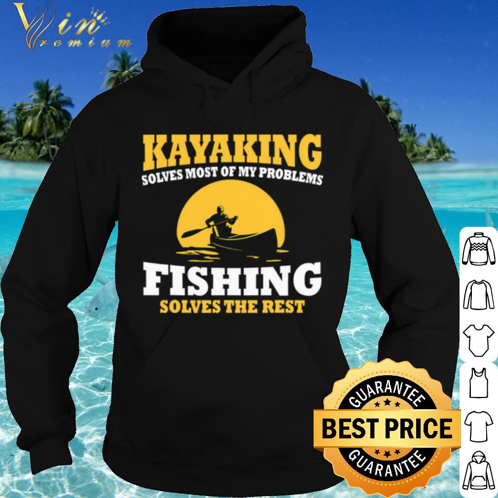 6bbe8ae5 premium kayaking solves most be my problems fishing solves the rest canoeing moon shirt 4 - Premium Kayaking Solves Most Be My Problems Fishing Solves The Rest Canoeing Moon shirt