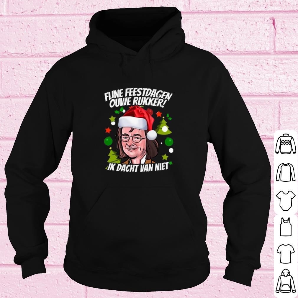 Premium Fijne Feestdagen Ouwe Rukker Ik Dacht Van Niet shirt 7ac25514 premium fijne feestdagen ouwe rukker ik dacht van niet shirt 4 - Premium Fijne Feestdagen Ouwe Rukker Ik Dacht Van Niet shirt