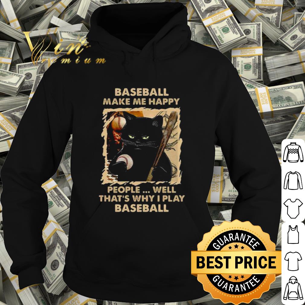 7cfe42db nice baseball make me happy that s why i play baseball shirt 4 - Nice Baseball Make Me Happy That's Why I Play Baseball shirt