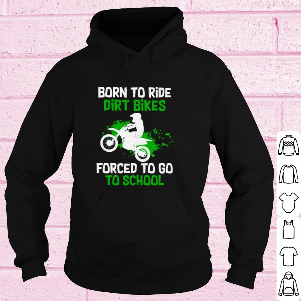 a62a5dc2 official orn to ride dirt bikes forced to go to school shirt 4 - Official Orn To Ride Dirt Bikes Forced To Go To School shirt
