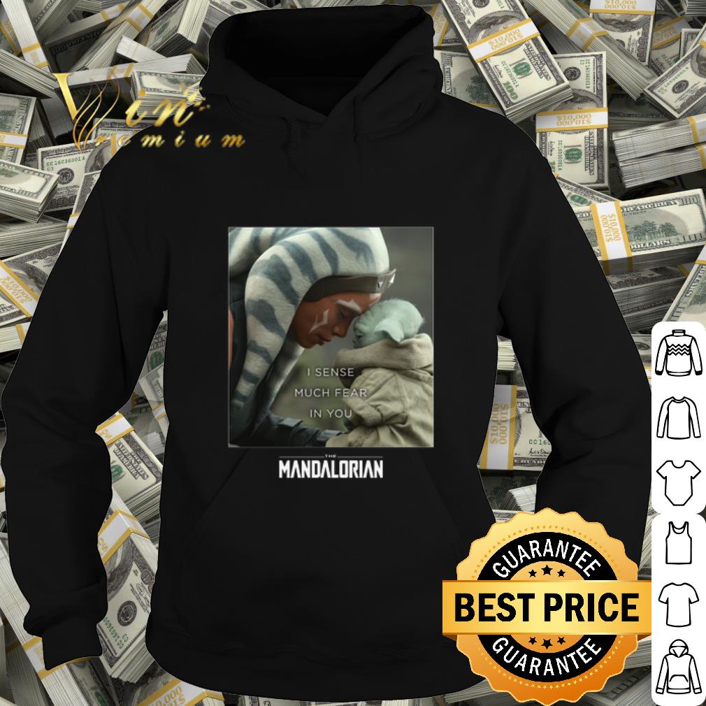 Best The Mandalorian Ahsoka & The Child I Sense Much Fear In You shirt b377e62d best the mandalorian ahsoka the child i sense much fear in you shirt 4 - Best The Mandalorian Ahsoka & The Child I Sense Much Fear In You shirt
