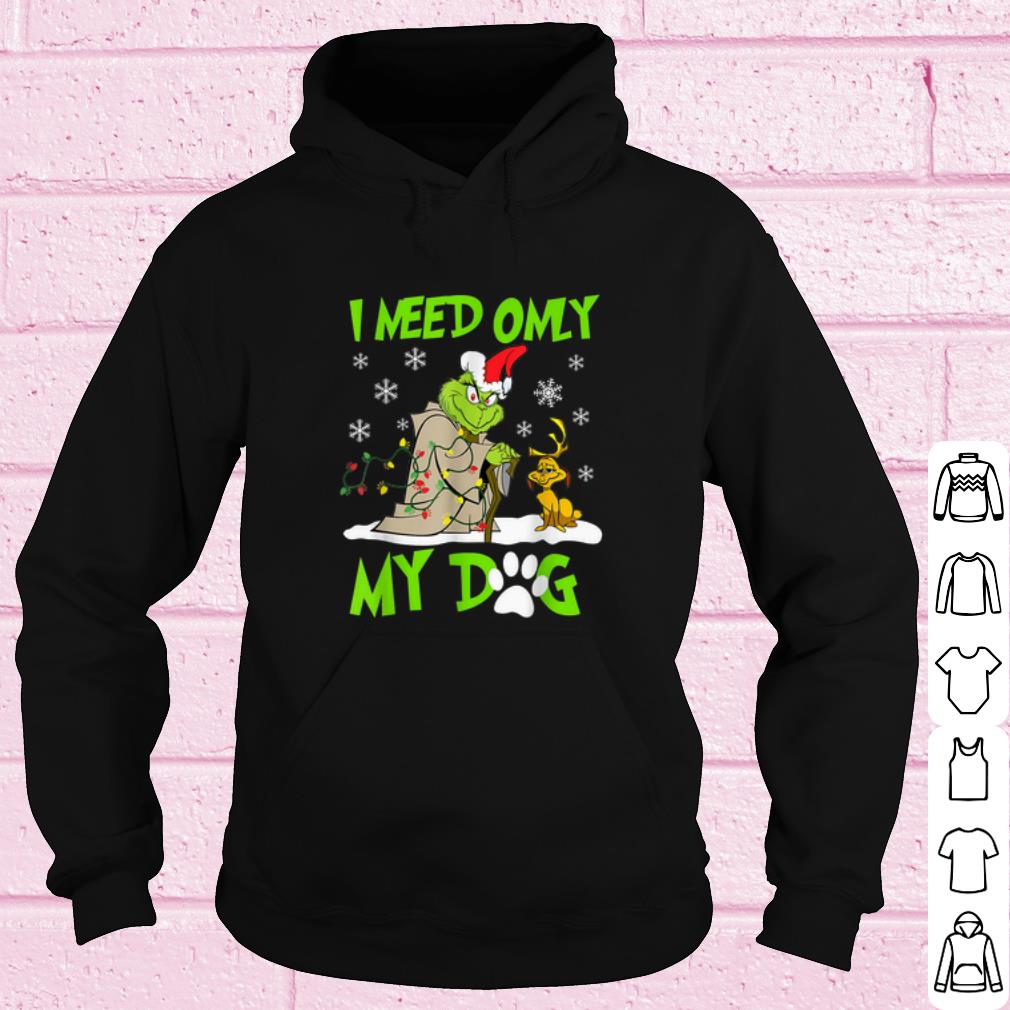 c450b914 official the grinch baby yoda i need only my dog christmas shirt 4 - Official The Grinch Baby Yoda I Need Only My Dog Christmas shirt