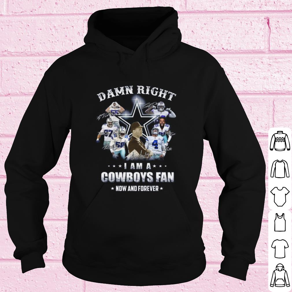 d34c74eb official damn right i am a cowboys fan now and forever signature shirt 4 - Official Damn Right I am a Cowboys fan Now and forever Signature shirt