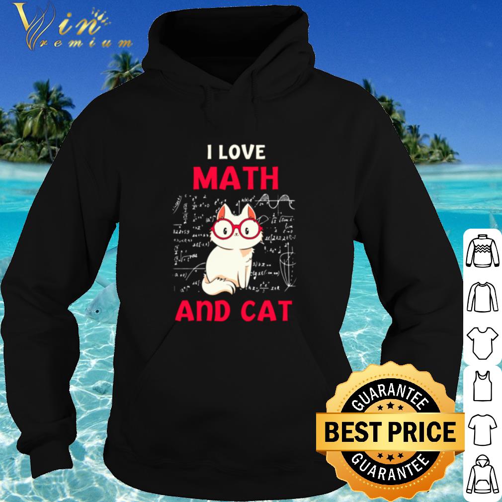 02525647 best i love math and cat shirt 4 - Best I Love Math And Cat shirt
