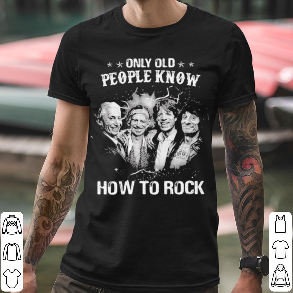 Nice Only Old People Know How To Rock Band Music shirt 105d7b9f nice only old people know how to rock band music shirt 4 - Nice Only Old People Know How To Rock Band Music shirt