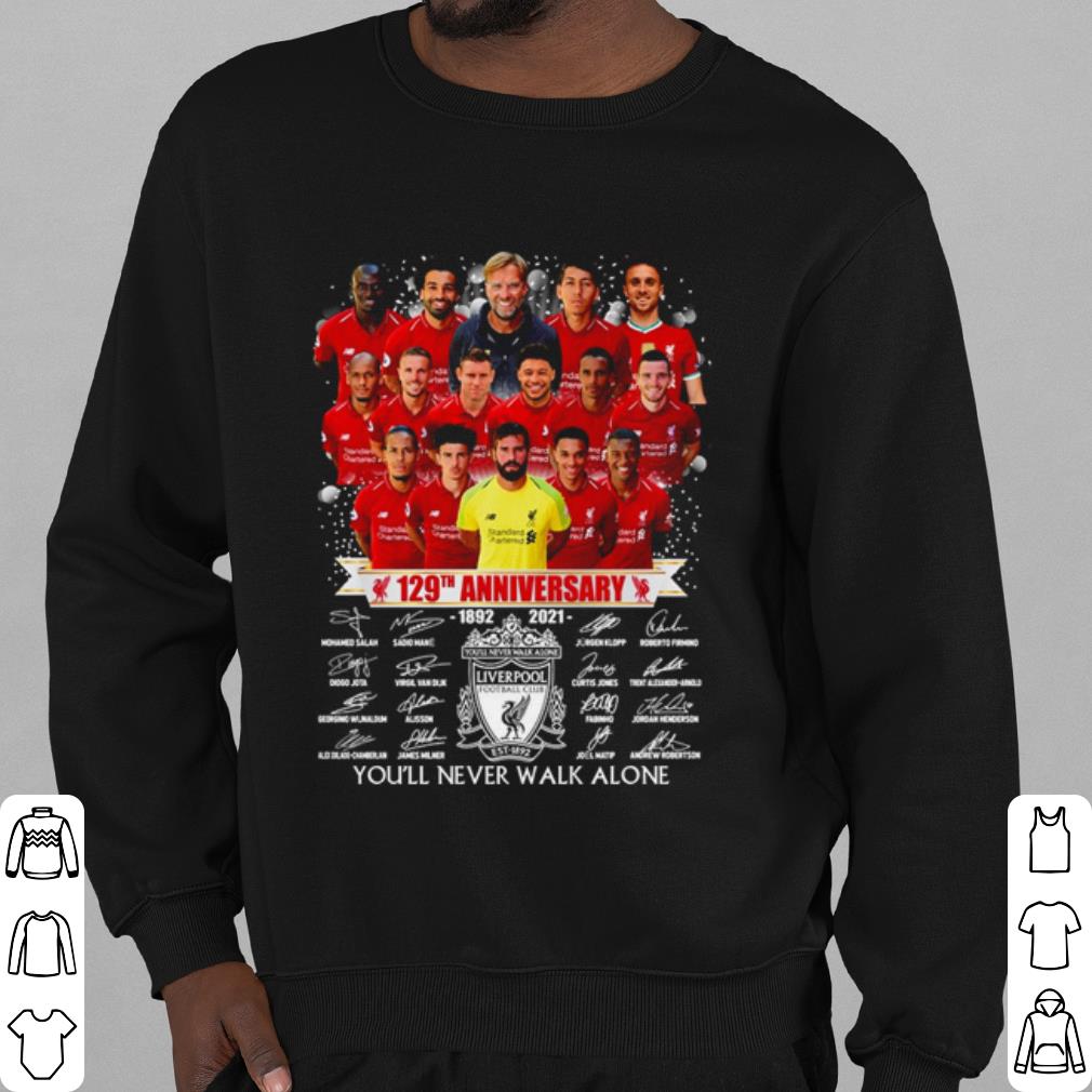 299431be best liverpool fc 129th anniversary 1892 2021 you ll never walk alone shirt 4 - Best Liverpool Fc 129th Anniversary 1892 2021 You'll Never Walk Alone shirt