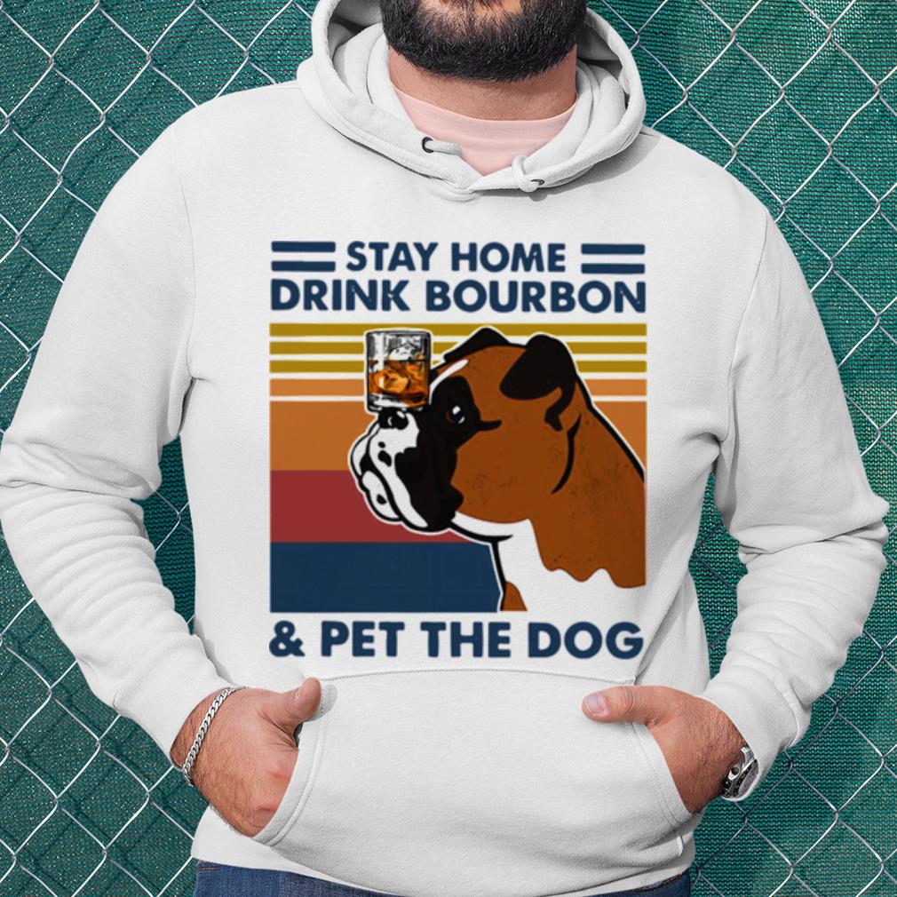 29adb560 premium bulldog stay home drink bourbon and pet the dog vintage 2021 shirt 4 - Premium Bulldog Stay Home Drink Bourbon And Pet The Dog Vintage 2021 shirt