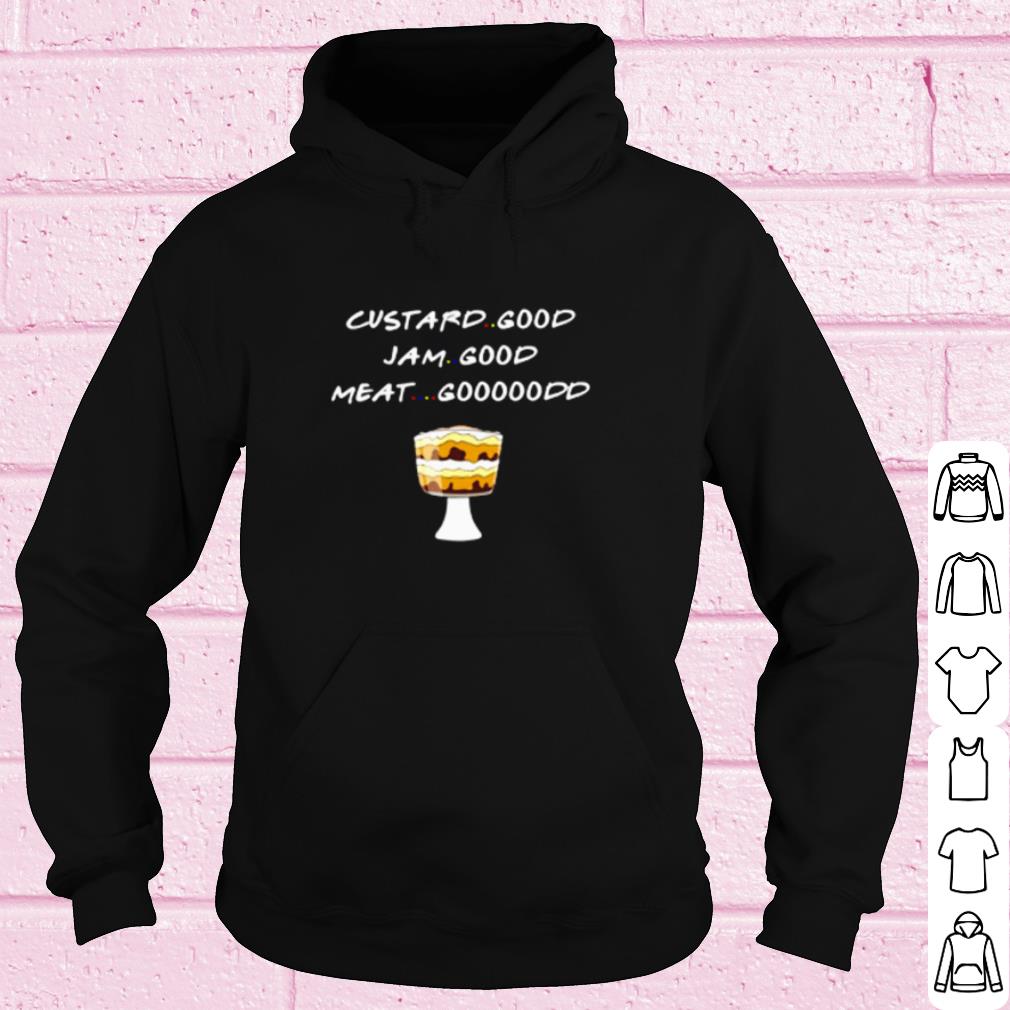 36eb74e4 official custard good jam good meat goood friends shirt 4 - Official Custard Good Jam Good Meat Goood Friends shirt