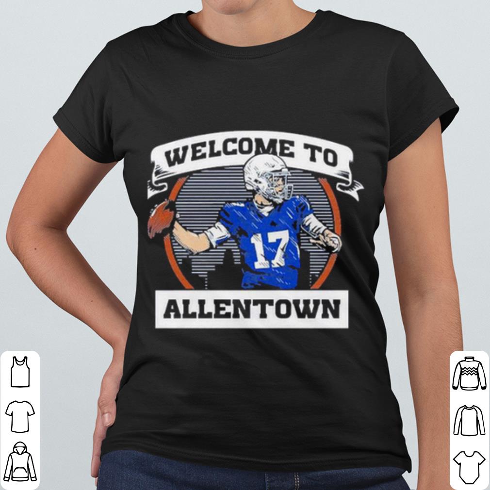 Official Welcome To Allentows shirt 478059eb official welcome to allentows shirt 4 - Official Welcome To Allentows shirt