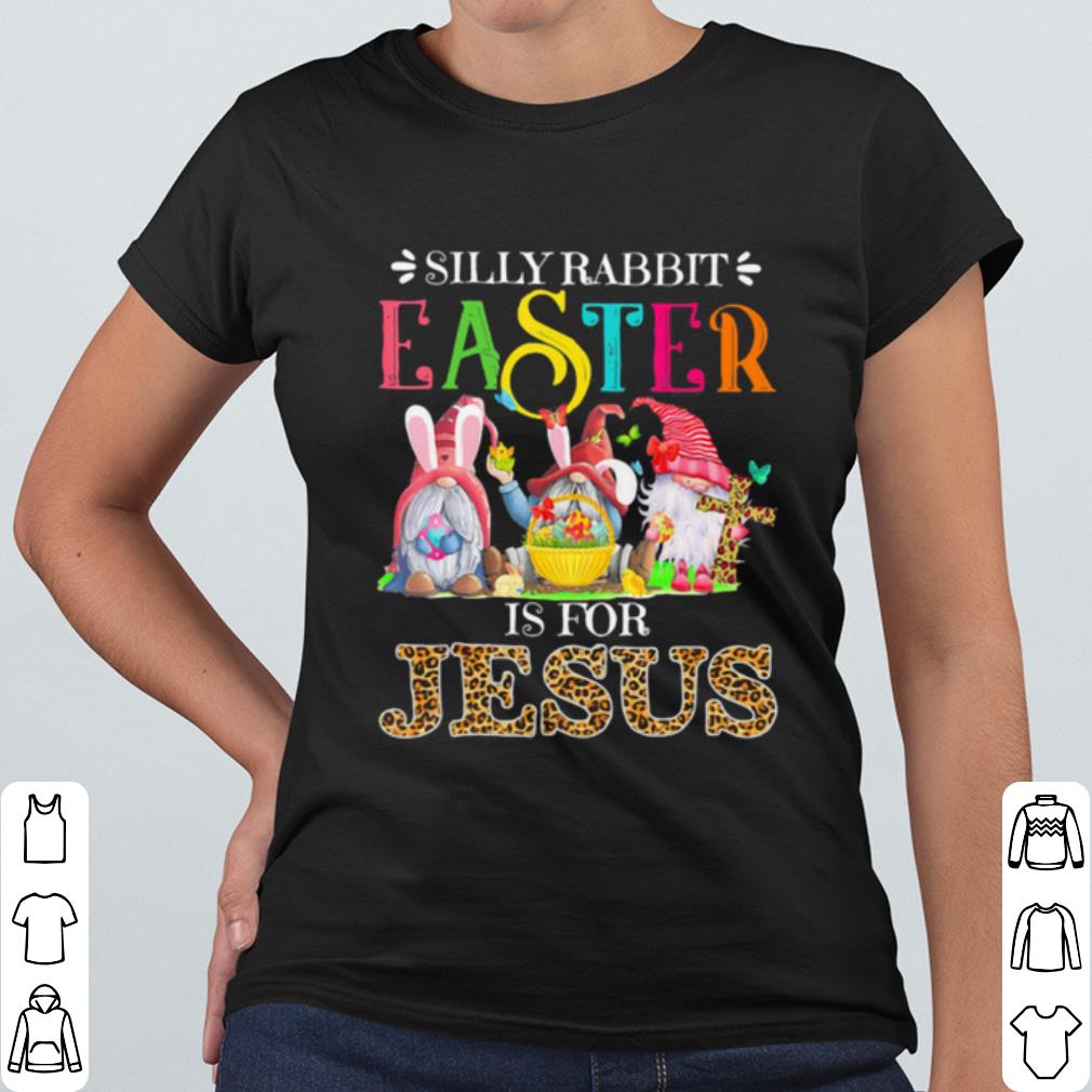 86fd0f4d official silliy rabbit easter is for jesus drawf lerpoad shirt 4 - Official Silliy Rabbit Easter Is For Jesus Drawf Lerpoad shirt