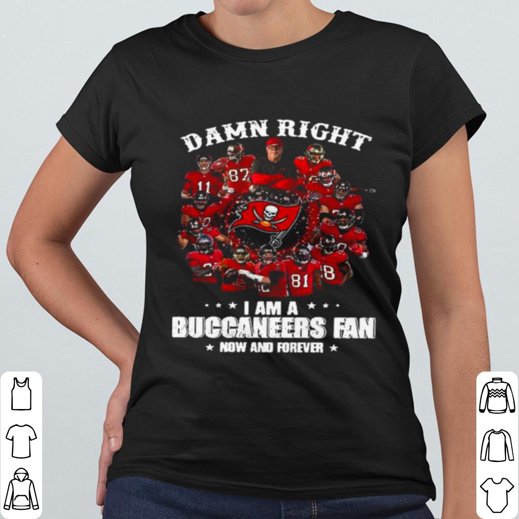 Official Damn Right Im A Buccaneers Fan Now And Forever 2021 shirt 956a0c76 official damn right im a buccaneers fan now and forever 2021 shirt 4 - Official Damn Right Im A Buccaneers Fan Now And Forever 2021 shirt