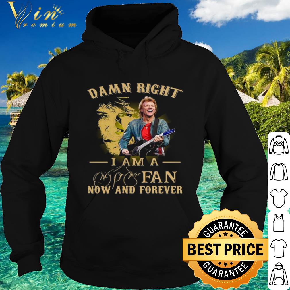 9f383cb7 official damn right i am a fan now and forever signature shirt 4 - Official Damn Right I Am A Fan Now And Forever Signature shirt