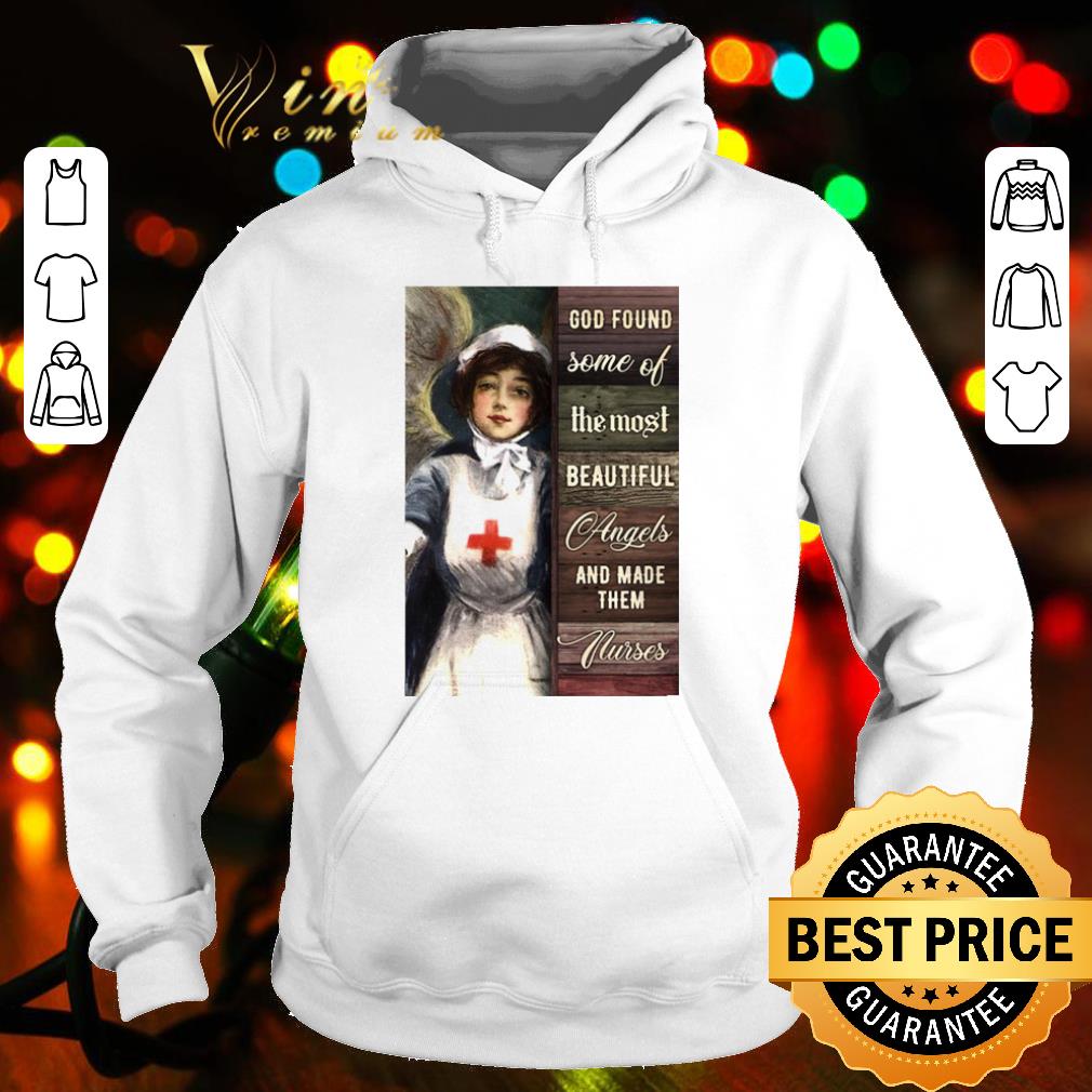 ee012144 nice god found some of the most beautiful angels and made them nurses shirt 4 - Nice God Found Some Of The Most Beautiful Angels And Made Them Nurses shirt