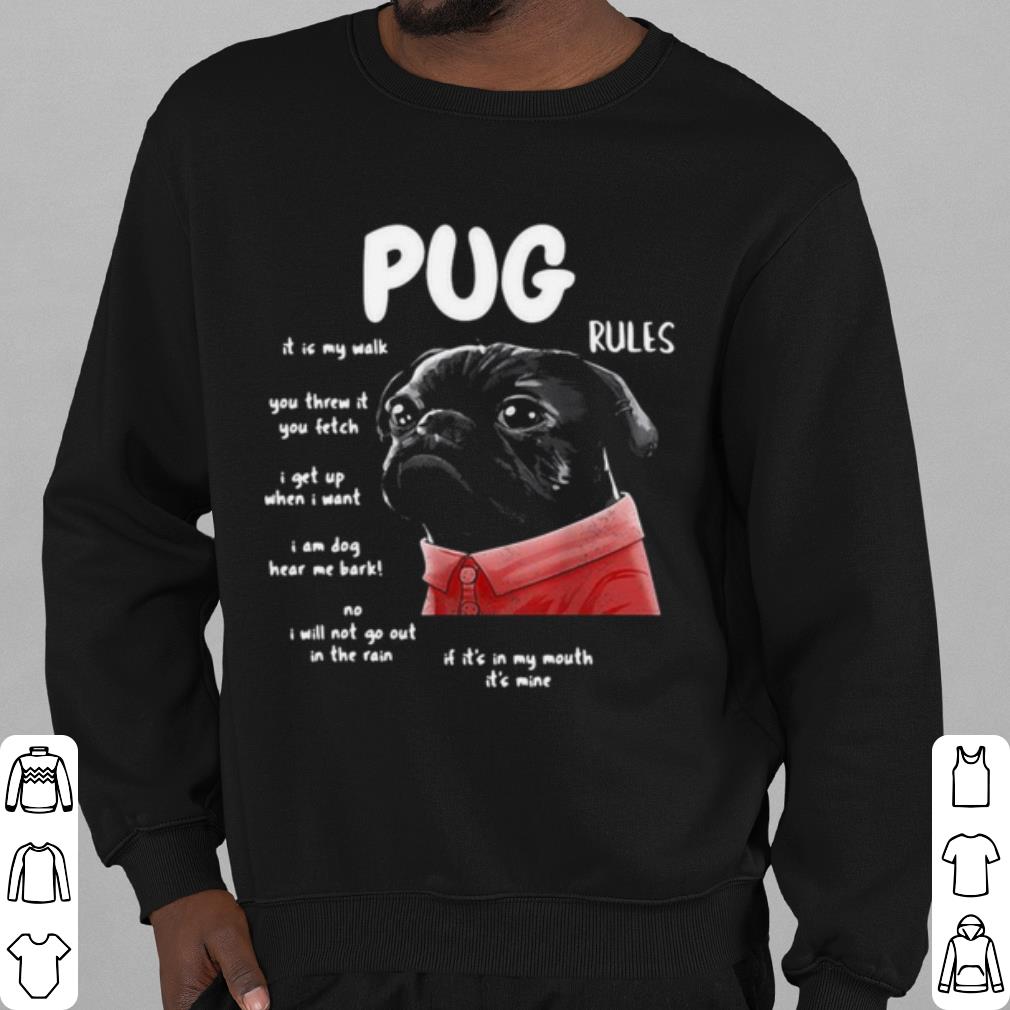 Nice Kawaii Black Pug Rules It Is My Walk You Threw It You Fetch I Get Up shirt 80884650 nice kawaii black pug rules it is my walk you threw it you fetch i get up shirt 4 - Nice Kawaii Black Pug Rules It Is My Walk You Threw It You Fetch I Get Up shirt