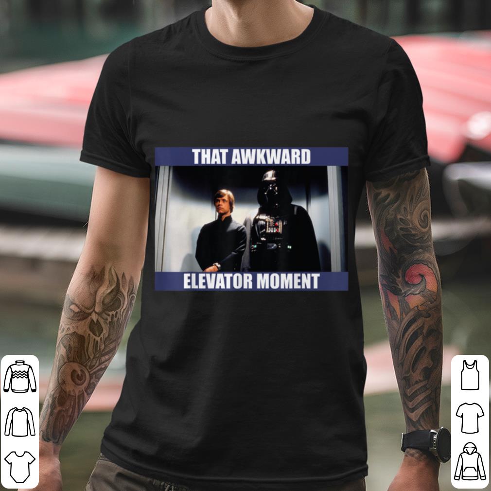 907b4587 original star wars darth vader luke that awkward elevator moment shirt 4 - Original Star Wars Darth Vader & Luke That Awkward Elevator Moment shirt