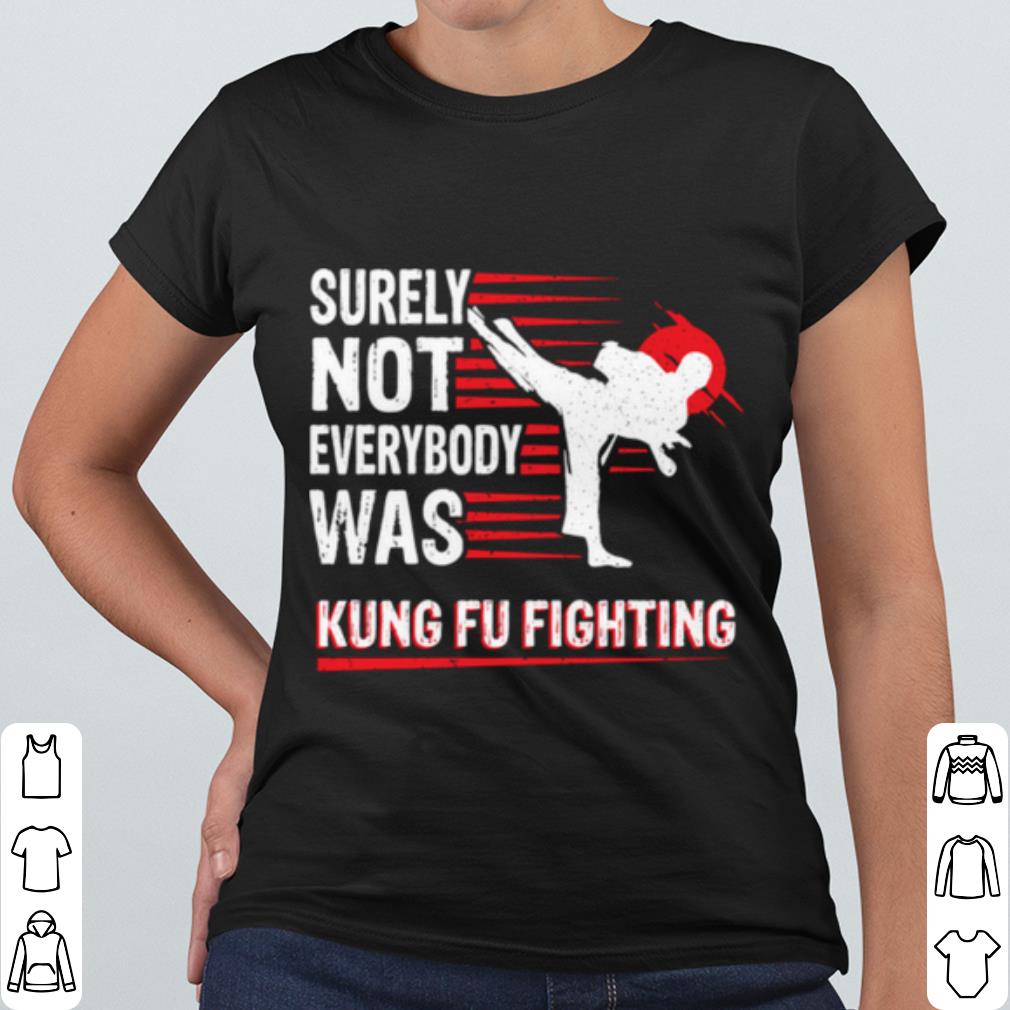 Premium Vintage Surely Not Everybody Was Kung Fu Fighting shirt a301beb2 premium vintage surely not everybody was kung fu fighting shirt 4 - Premium Vintage Surely Not Everybody Was Kung Fu Fighting shirt