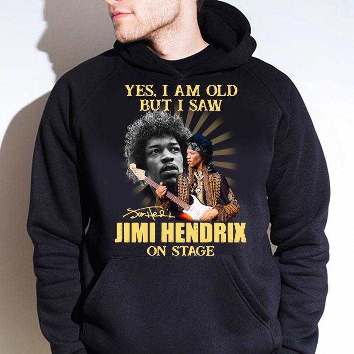 ad2f1ab0 yes i am old but i saw jimi hendrix on stage signed shirt 4 - Funny Yes I Am Old But I Saw Jimi Hendrix On Stage Signed shirt