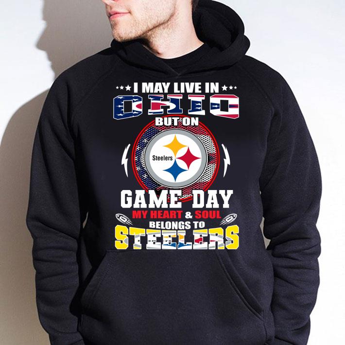 b640d461 i may live in ohio but on game day my heart soul belong to steelers shirt 4 - Funny I May Live In Ohio But On Game Day My Heart Soul Belong To Steelers shirt