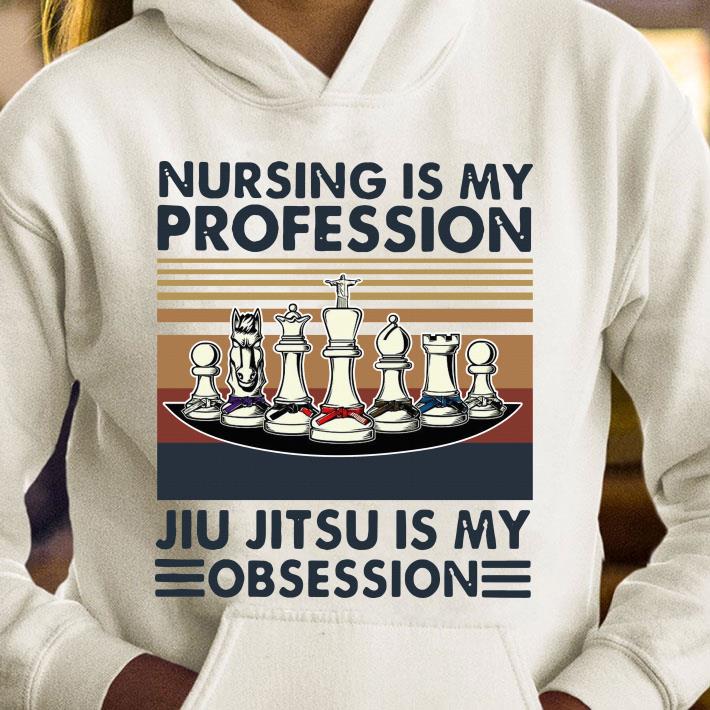 Chess Nursing Is My Profession Jiu Jitsu Is My Obsession Vintage Retro shirt ae238ded chess nursing is my profession jiu jitsu is my obsession vintage retro shirt 4 - Chess Nursing Is My Profession Jiu Jitsu Is My Obsession Vintage Retro shirt