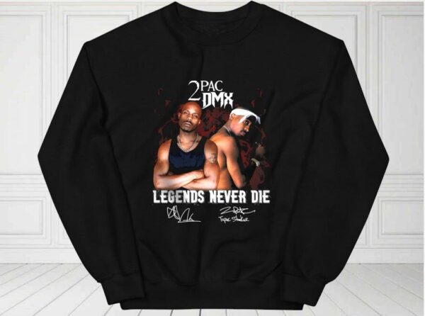 2Pac DMX Legends Never Die Shirt, DMX Shirt, DMX Rapper For Fan Shirt