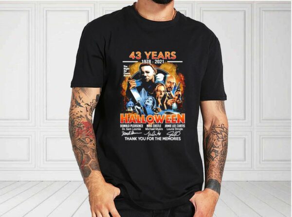 43 Years 1978-2021 Halloween Thank You For The Memories Shirt, Halloween 43 Years 1978-2021 For Fan Shirt