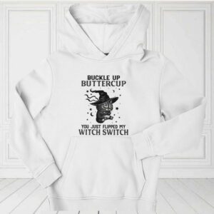 Buckle Up Buttercup You Just Flipped My Witch Switch Shirt, Halloween Cat For Fan Shirt 3