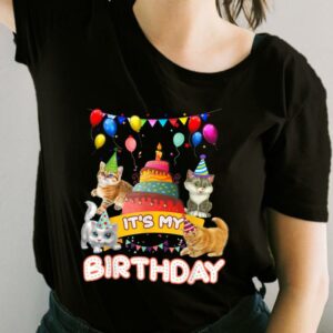 Cat Day Shirt, Cat It's My Birthday Shirt, It's My Birthday Cat For Fan Shirt