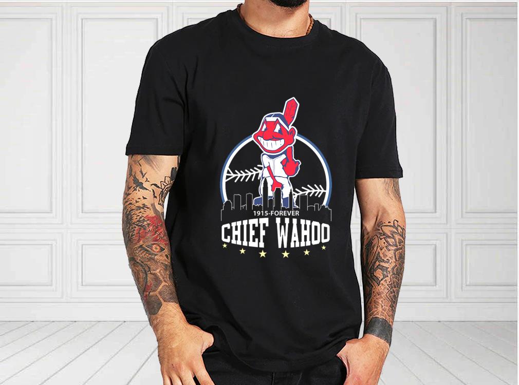 Chief Wahoo Shirt, Chief Wahoo 1915 Forever Shirt, Cleveland Indians Since 1915 To Forever For Fan Shirt Chief Wahoo Shirt Chief Wahoo 1915 Forever Shirt Cleveland Indians Since 1915 To Forever For Fan Shirt 1 - Chief Wahoo Shirt, Chief Wahoo 1915 Forever Shirt, Cleveland Indians Since 1915 To Forever For Fan Shirt