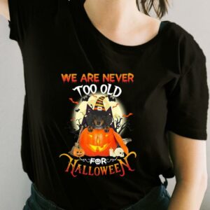 Dachshund Witch Pumpkin We Are Never Too Old For Halloween Shirt, Dachshund Halloween For Fan Shirt 1