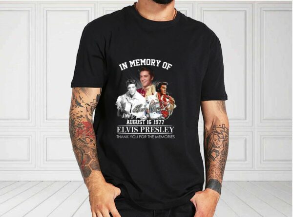 Elvis Presley Shirt, In Memory Of August 16 1977 Elvis Presley Thank You For The Memories For Fan Shirt
