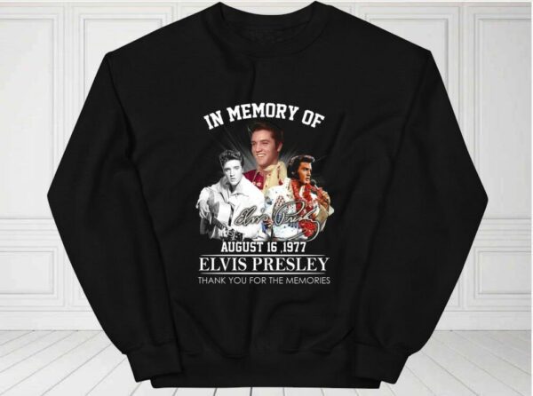Elvis Presley Shirt, In Memory Of August 16 1977 Elvis Presley Thank You For The Memories For Fan Shirt