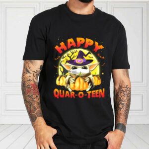 Happy Quar-o-teen Halloween Shirt, Baby Yoda Halloween For Fan Shirt