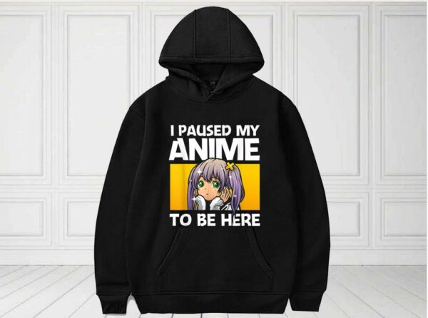 I Paused My Anime To Be Here Gift Shirt, Anime Gift For Women For Fan Shirt