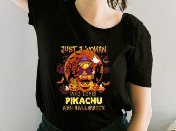 Just A Woman Who Loves Pikachu And Halloween Shirt, Pikachu Halloween For Fan Shirt