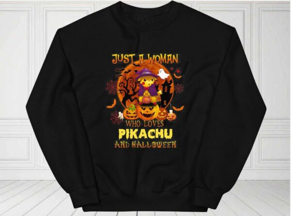 Just A Woman Who Loves Pikachu And Halloween Shirt, Pikachu Halloween For Fan Shirt