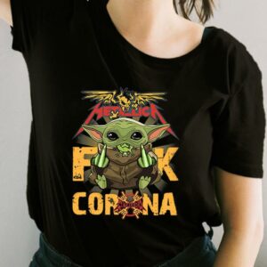 Metallica Baby Yoda Fuck Corona Shirt, Baby Yoda For Fan Shirt
