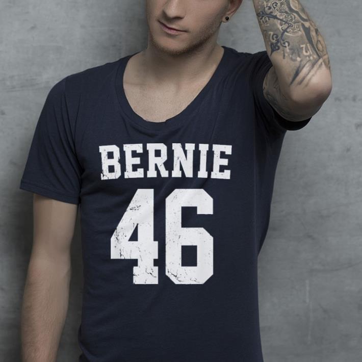 Bernie Sanders 46 shirt 4 - Bernie Sanders 46 shirt