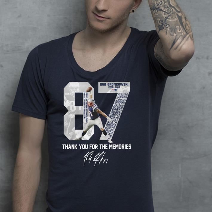 New England Patriots Rob Gronkowski 87 thank you for the memories shirt New England Patriots Rob Gronkowski 87 thank you for the memories shirt 4 - New England Patriots Rob Gronkowski 87 thank you for the memories shirt