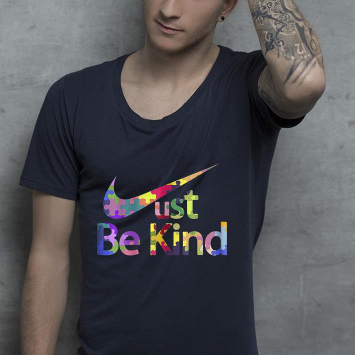 Autism Awareness Just Be Kind shirt 4 - Autism Awareness Just Be Kind shirt