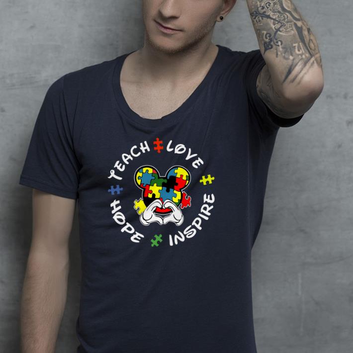Autism Teach love hope inspire Mickey shirt Autism Teach love hope inspire Mickey shirt 4 - Autism Teach love hope inspire Mickey shirt