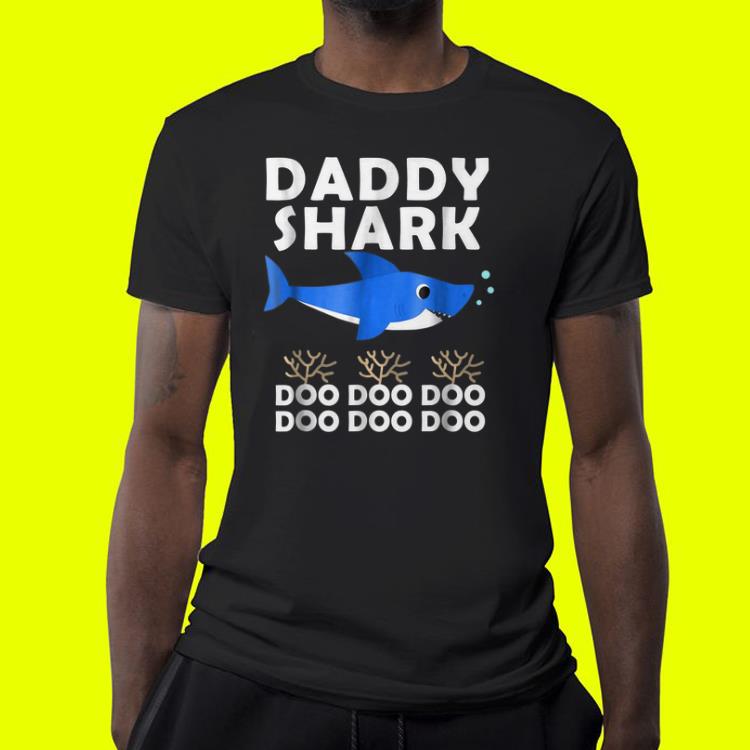 Daddy Shark doo doo doo shirt 4 - Daddy Shark doo doo doo shirt