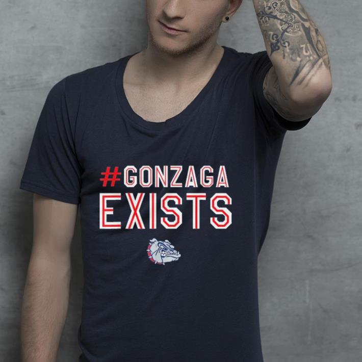 Gonzaga Exists 2019 shirt 4 - Gonzaga Exists 2019 shirt