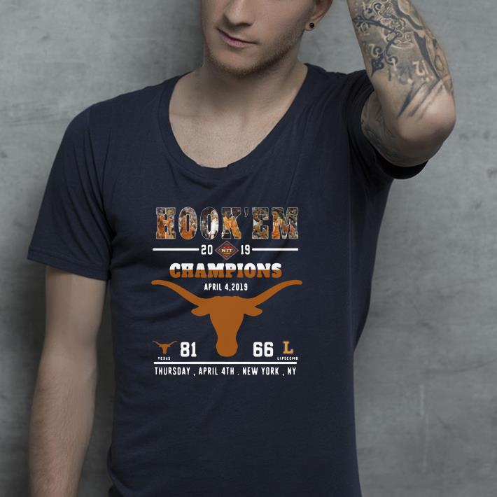 Hook em 2019 NIT Champions Texas April 4 2019 81 Lipscomb 66 shirt 4 - Hook’em 2019 NIT Champions Texas April 4 2019 81 Lipscomb 66 shirt
