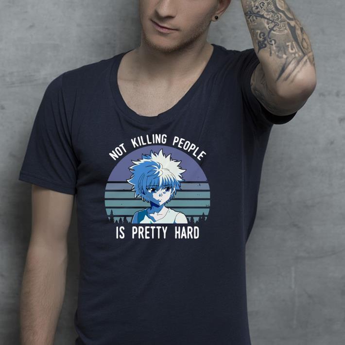 Not killing people is pretty hard vintage shirt Not killing people is pretty hard vintage shirt 4 - Not killing people is pretty hard vintage shirt