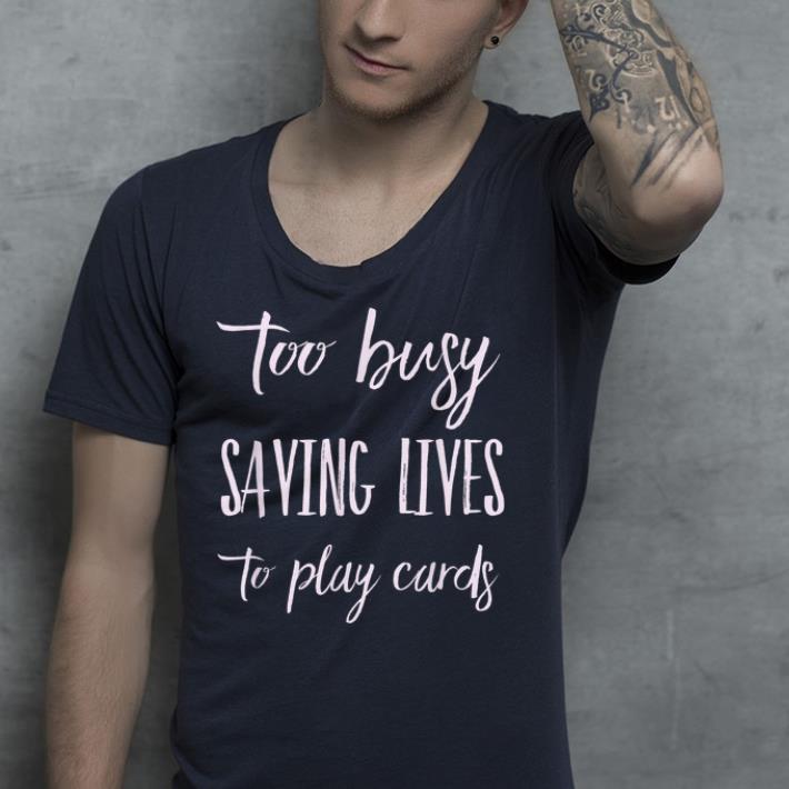 Nurse Not Playing Cards shirt 4 - Nurse Not Playing Cards  shirt