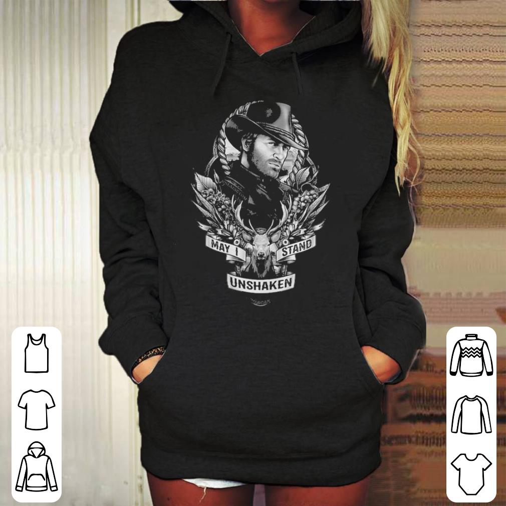 Red Dead Redemption may I stand unshaken shirt 4 - Red Dead Redemption may I stand unshaken shirt